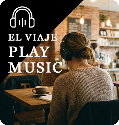 El Viaje: Play Music